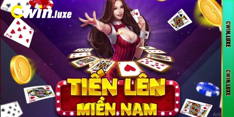 Tiến Lên - Giới Thiệu, Chia Sẻ Kinh Nghiệm Chơi Thắng 100% 3 Game bài tiến lên Miền Nam