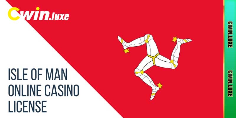 Giấy Phép Hoạt Động Cwin - Thông Tin Hội Viên Cần Biết 2025 3 Giấy phép Isle of Man GSC